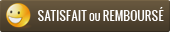 Satisfait ou rembours&eacute;